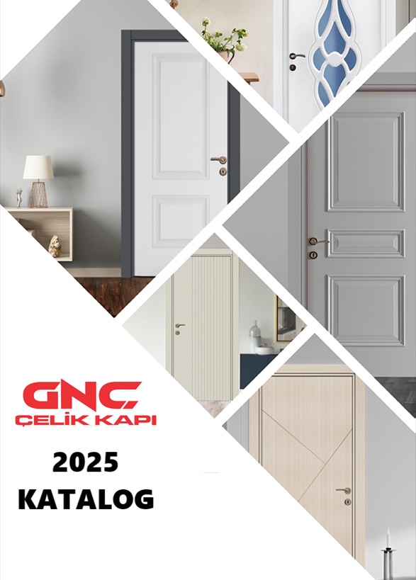 GNÇ Çelik Kapı 2025 Çelik Kapı Kataloğu